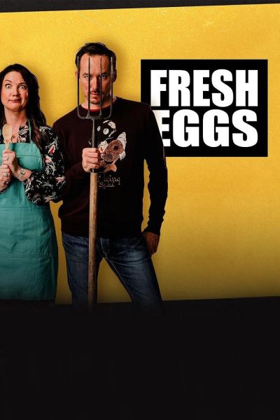 watch-Fresh Eggs (2019)