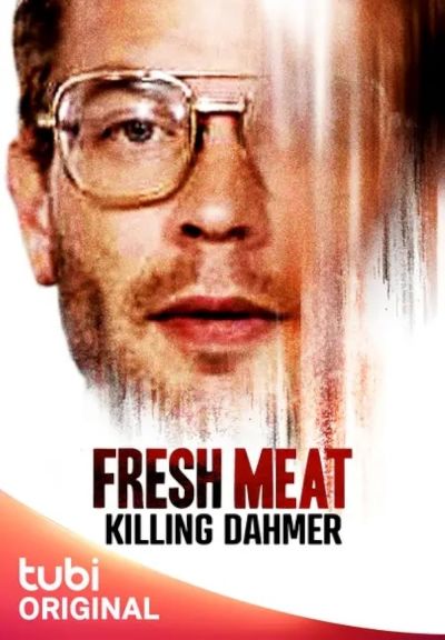 watch-Fresh Meat: Killing Dahmer (2023)
