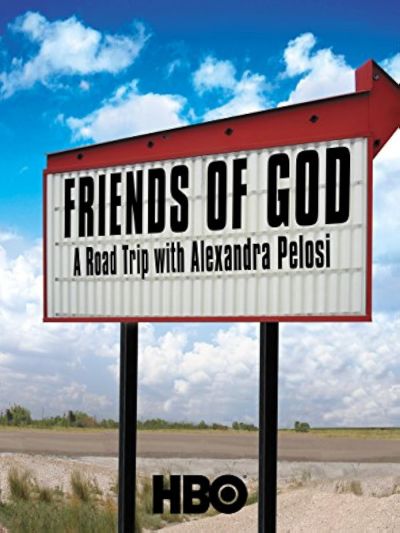 watch-Friends of God: A Road Trip with Alexandra Pelosi (2007)