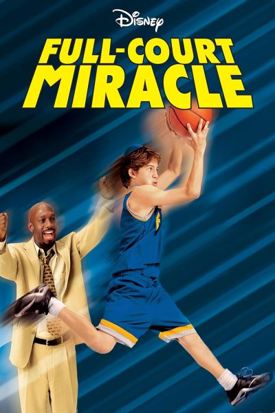 watch-Full-Court Miracle (2003)