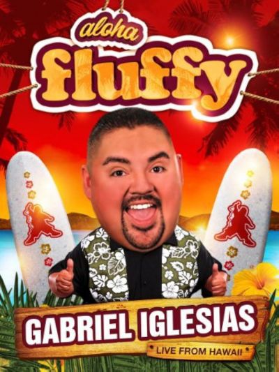 watch-Gabriel Iglesias: Aloha Fluffy (2013)