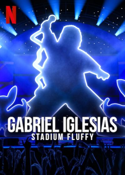 watch-Gabriel Iglesias: Stadium Fluffy (2022)