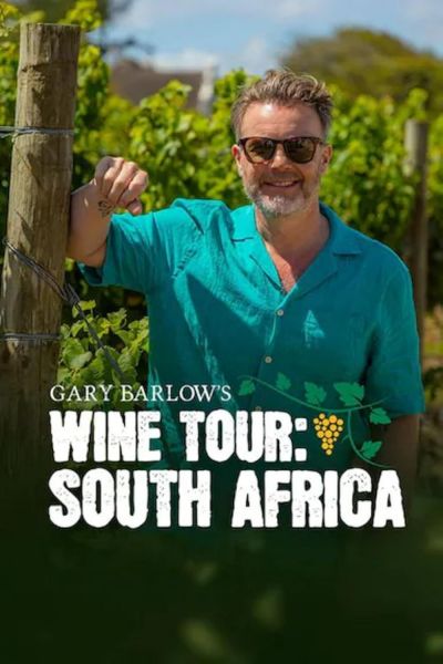 watch-Gary Barlow's Wine Tour: South Africa (2024)