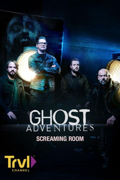 watch-Ghost Adventures: Screaming Room (2020)