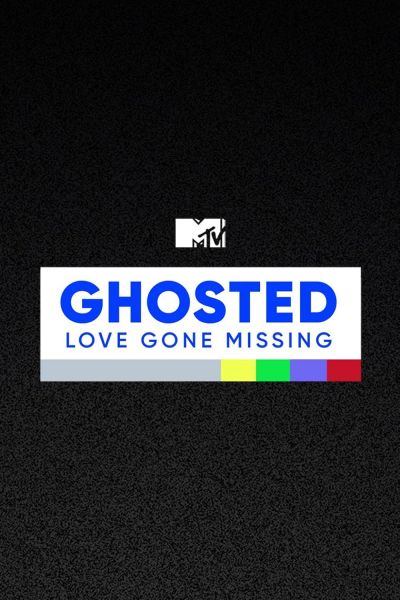 watch-Ghosted: Love Gone Missing (2019)