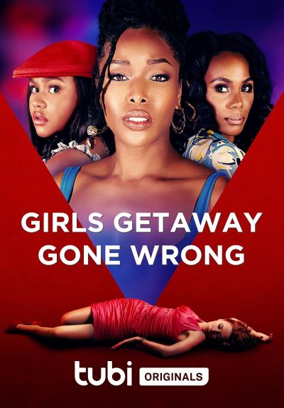 watch-Girls Getaway Gone Wrong (2023)