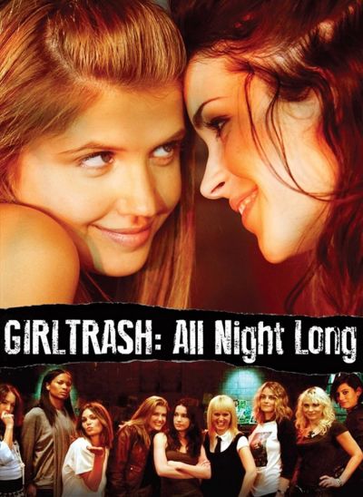 watch-Girltrash: All Night Long (2014)