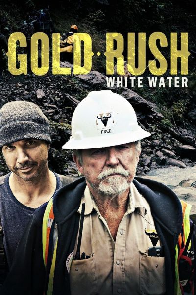 watch-Gold Rush: White Water (2018)