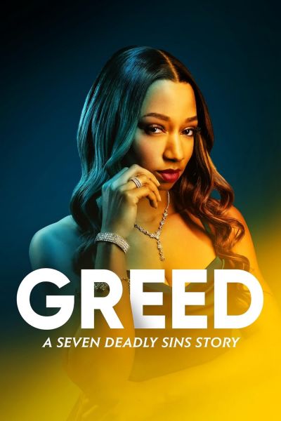 watch-Greed: A Seven Deadly Sins Story (2022)
