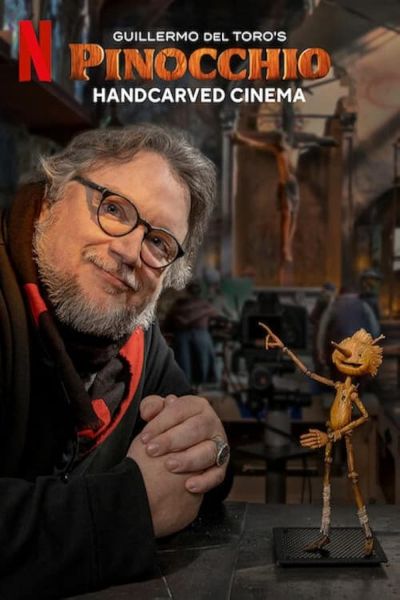 watch-Guillermo del Toro's Pinocchio: Handcarved Cinema (2022)