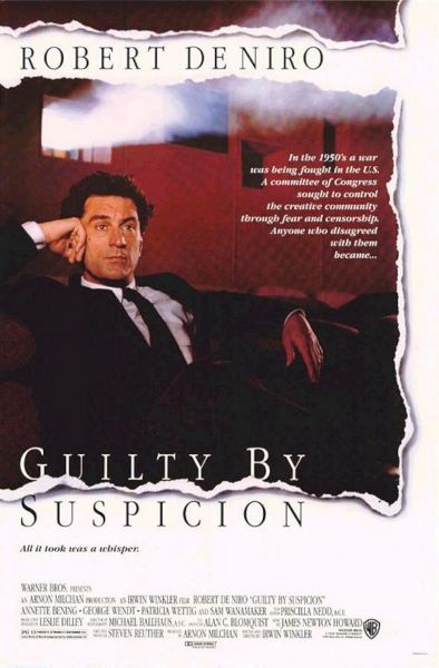 watch-Guilty by Suspicion (1991)