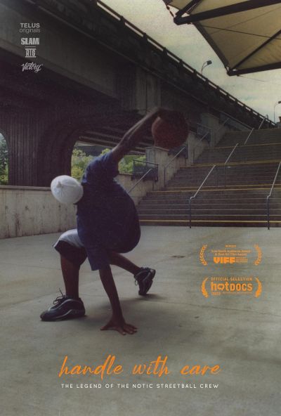 watch-Handle with Care: The Legend of the Notic Streetball Crew (2021)