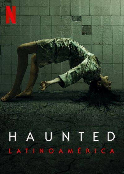 watch-Haunted: Latin America (2021)