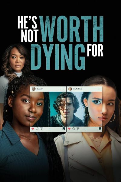 watch-He's Not Worth Dying For (2022)