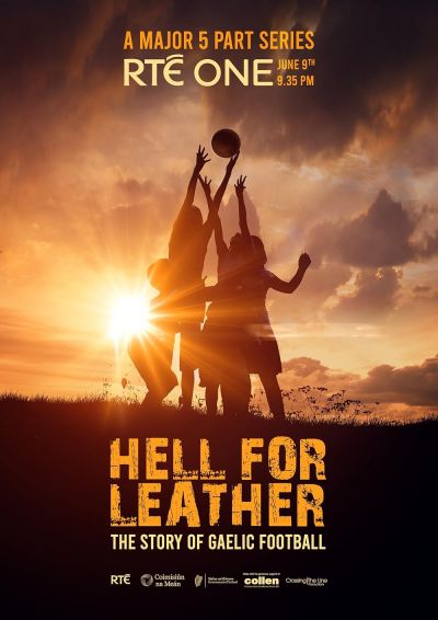 watch-Hell for Leather: The Story of Gaelic Football (2025)