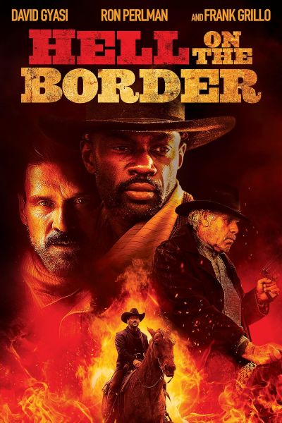watch-Hell on the Border (2019)