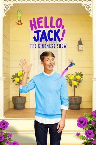 watch-Hello, Jack! The Kindness Show (2021)