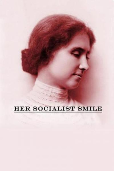 watch-Her Socialist Smile (2021)