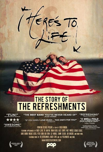 watch-Here's To Life: The Story of the Refreshments (2017)