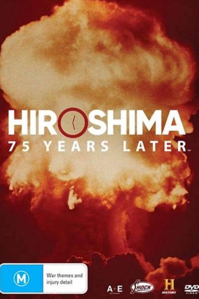 watch-Hiroshima and Nagasaki: 75 Years Later (2020)