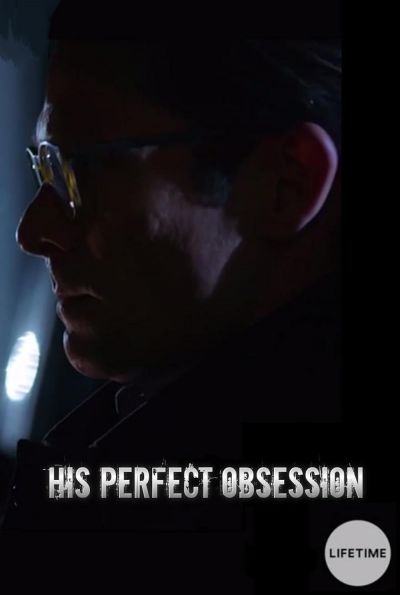 watch-His Perfect Obsession (2020)