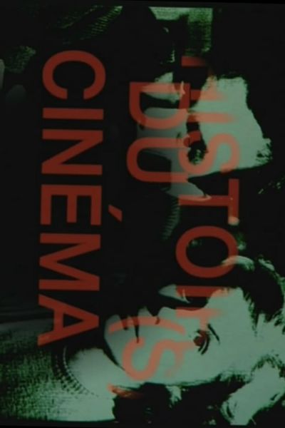 watch-Histoire(s) du cinéma (1989)