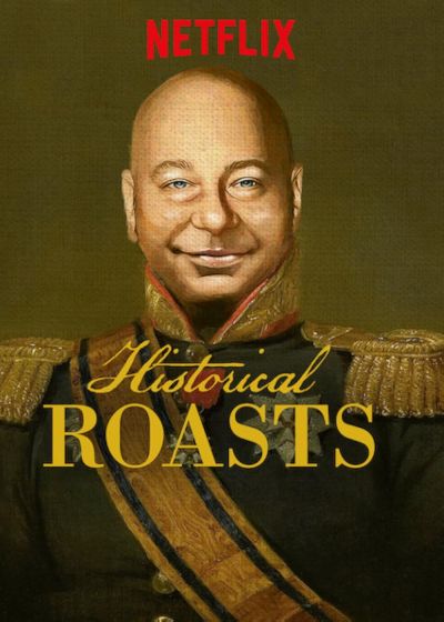 watch-Historical Roasts (2019)