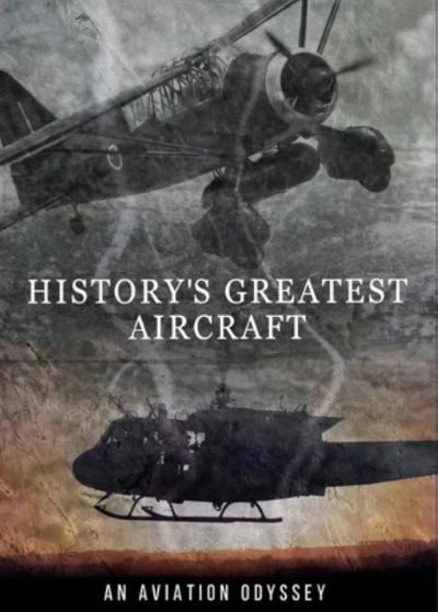 watch-History's Greatest Aircraft (2022)