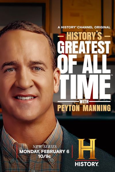 watch-History's Greatest of All-Time with Peyton Manning (2023)