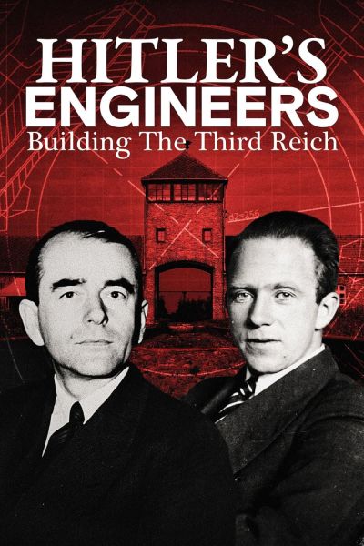 watch-Hitler's Engineers: Building the Third Reich (2023)