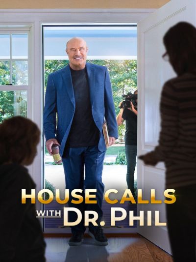 watch-House Calls with Dr. Phil (2021)