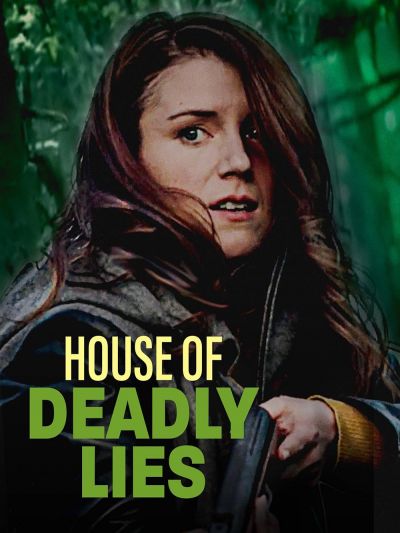watch-House of Deadly Lies (2023)