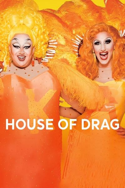 watch-House of Drag (2018)