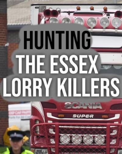 watch-Hunting the Essex Lorry Killers (2021)