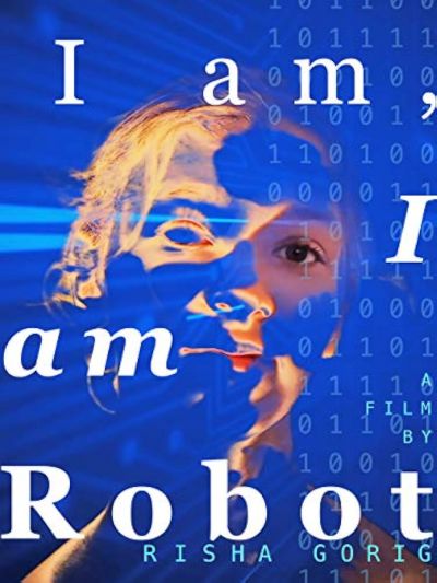 watch-I am: I am Robot (2017)