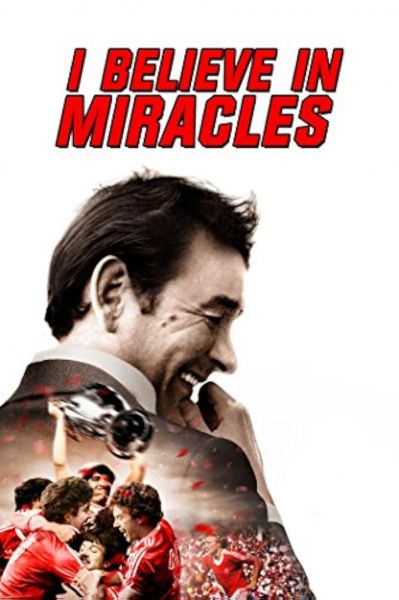 watch-I Believe in Miracles (2015)