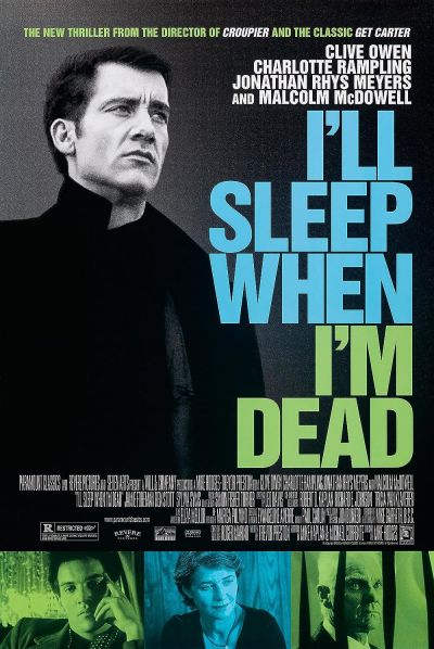watch-I'll Sleep When I'm Dead (2004)