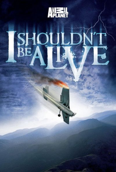 watch-I Shouldn't Be Alive (2005)