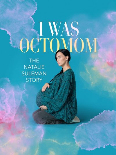 watch-I Was Octomom: The Natalie Suleman Story (2025)