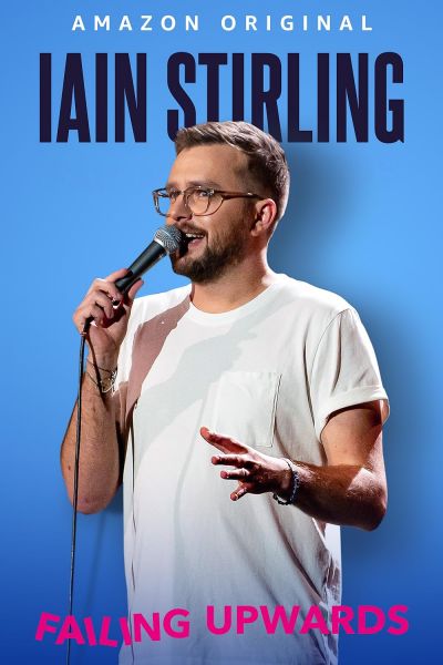 watch-Iain Stirling: Failing Upwards (2022)