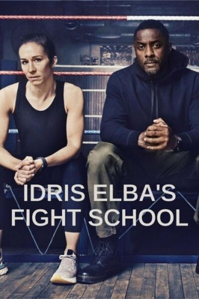 watch-Idris Elba's Fight School (2022)