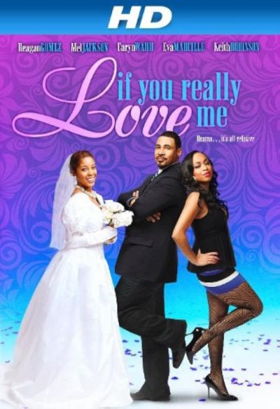 watch-If You Really Love Me (2012)