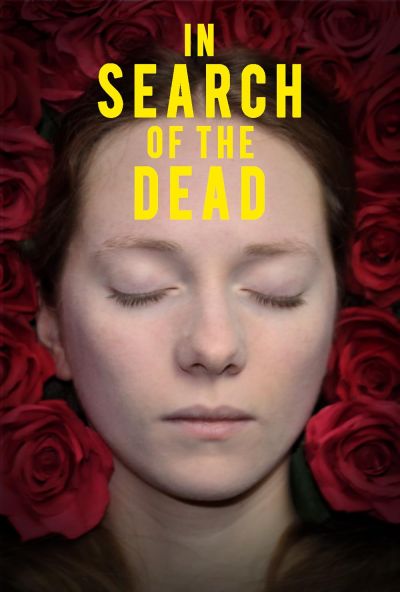 watch-In Search of the Dead (2019)