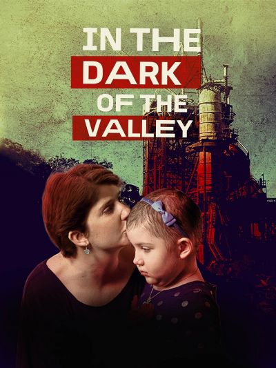 watch-In the Dark of the Valley (2021)