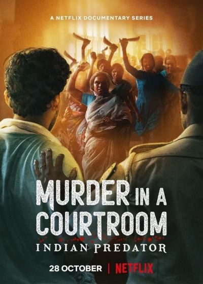 watch-Indian Predator: Murder in a Courtroom (2022)