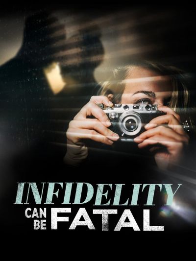 watch-Infidelity Can Be Fatal (2023)