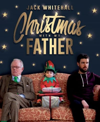 watch-Jack Whitehall: Christmas with My Father (2019)