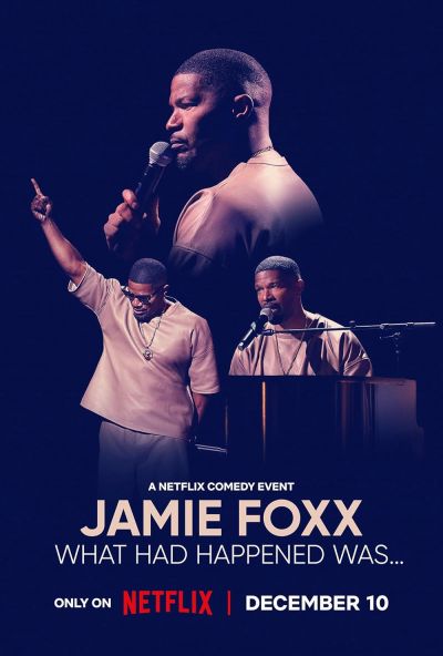 watch-Jamie Foxx: What Had Happened Was... (2024)