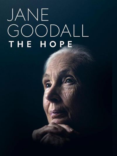 watch-Jane Goodall: The Hope (2022)
