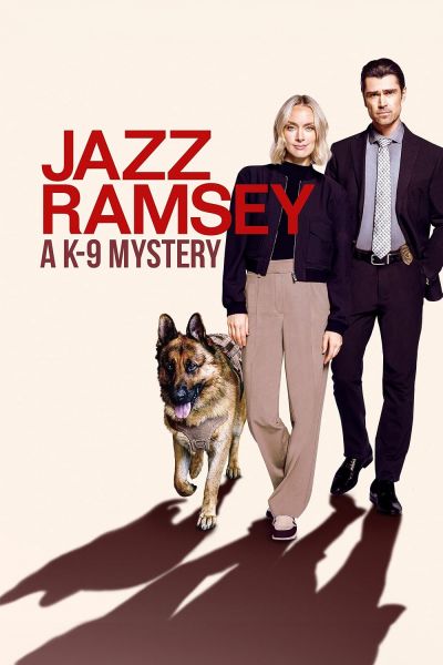 watch-Jazz Ramsey: A K-9 Mystery (2024)